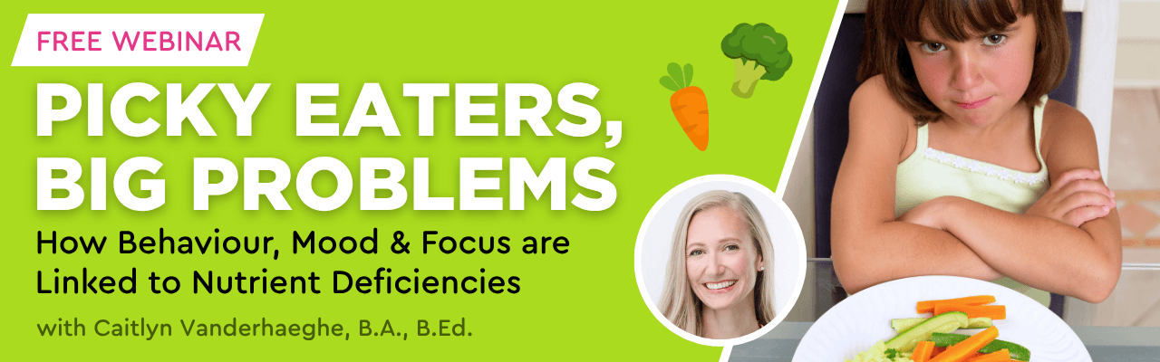 Free Webinar: Picky Eaters, Big Problems